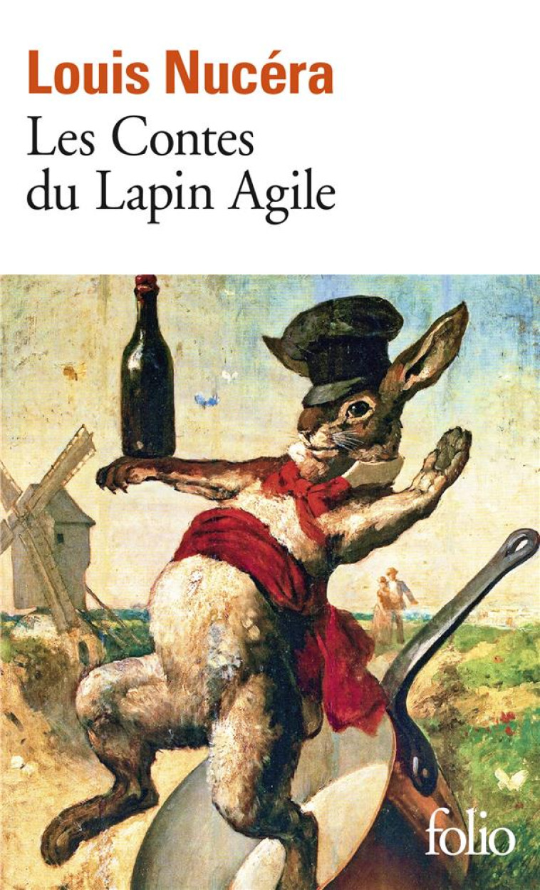 LES CONTES DU LAPIN AGILE - NUCERA LOUIS - GALLIMARD