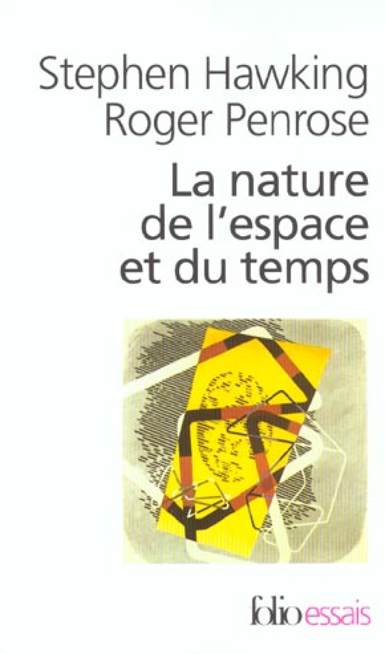 LA NATURE DE L'ESPACE ET DU TEMPS - HAWKING/PENROSE - GALLIMARD