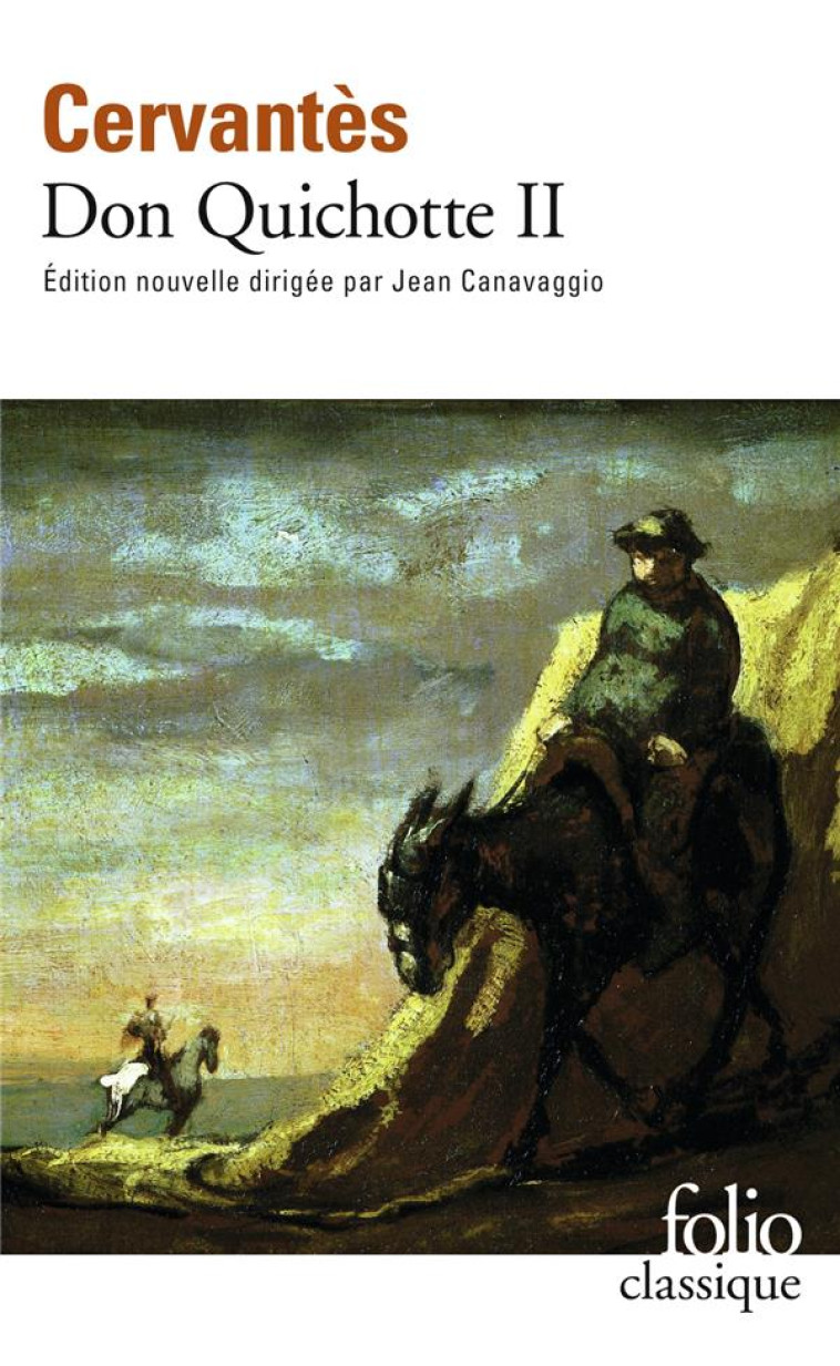 DON QUICHOTTE DE LA MANCHE T.2 - CERVANTES - GALLIMARD