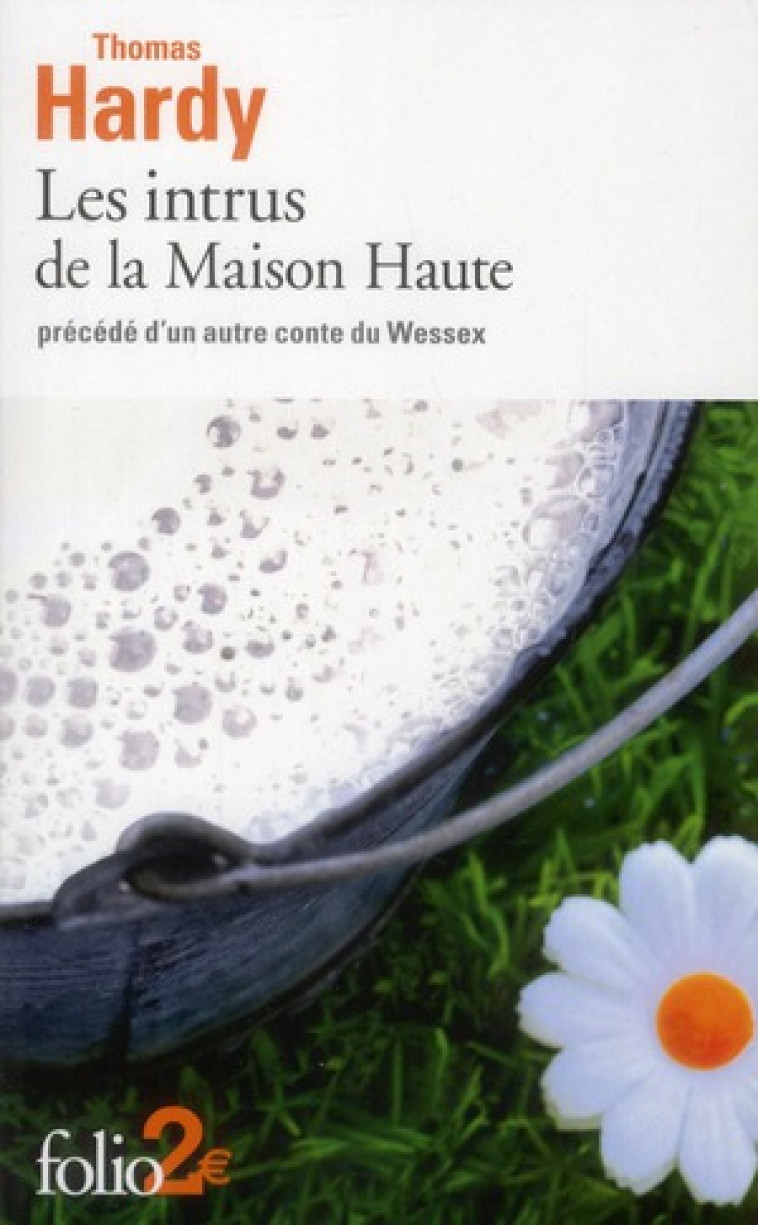 LES INTRUS DANS LA MAISON HAUTE  -  UN AUTRE CONTE DU WESS - HARDY THOMAS - GALLIMARD