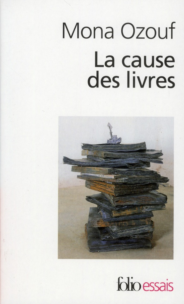 LA CAUSE DES LIVRES - OZOUF MONA - Gallimard