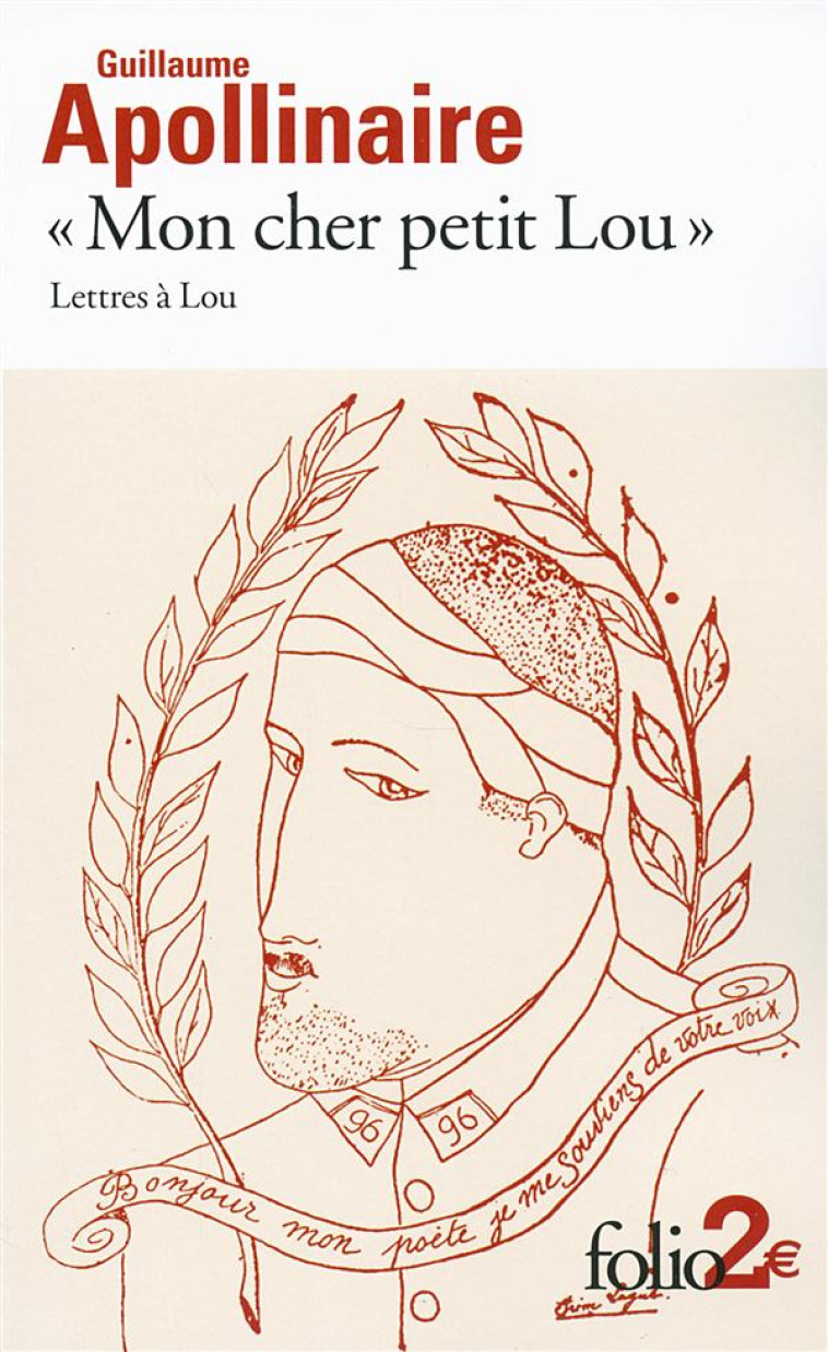 MON CHER PETIT LOU  -  LETTRES A LOU - APOLLINAIRE G. - Gallimard