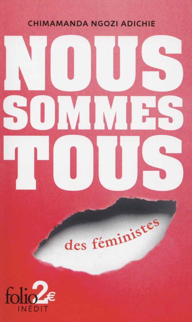 NOUS SOMMES TOUS DES FEMINISTES - ADICHIE C N. - Gallimard