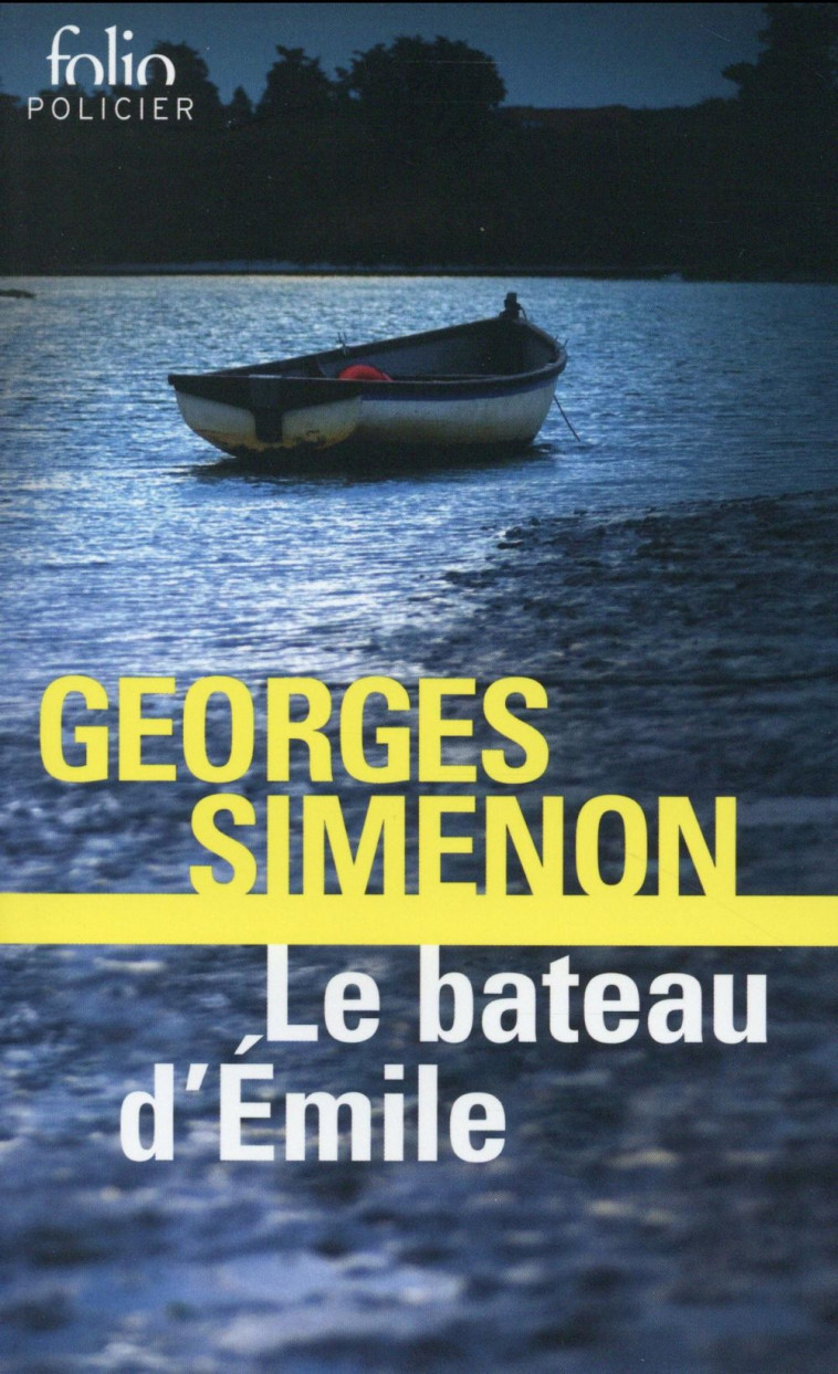 LE BATEAU D'EMILE - SIMENON GEORGES - Gallimard