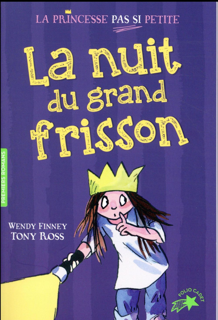 LA PRINCESSE PAS SI PETITE T.4  -  LA NUIT DU GRAND FRISSON - FINNEY/ROSS - GALLIMARD