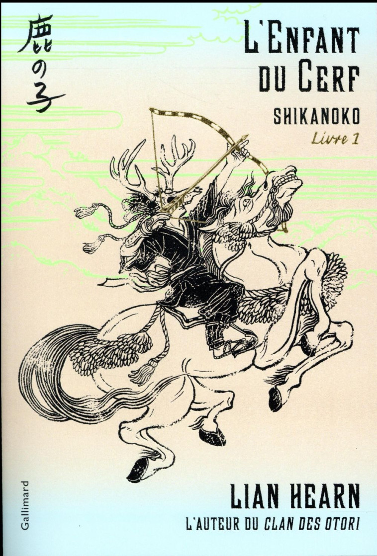 SHIKANOKO T.1  -  L'ENFANT DU CERF - HEARN LIAN - Gallimard-Jeunesse