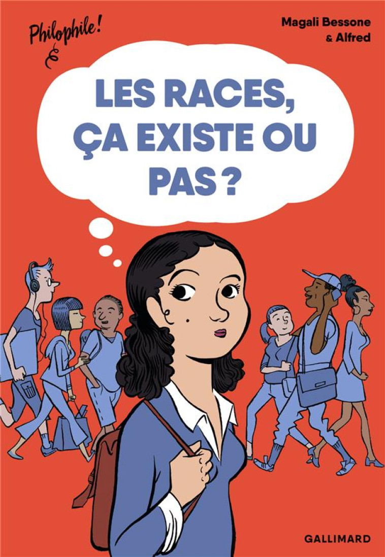 LES RACES, CA EXISTE OU PAS ? - BESSONE/ALFRED - GALLIMARD