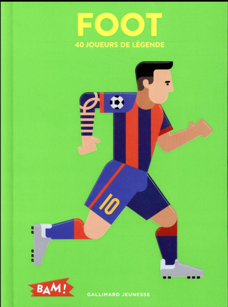 FOOT - 40 JOUEURS DE LEGENDE - BILLIOUD/ALMASTY - Gallimard-Jeunesse