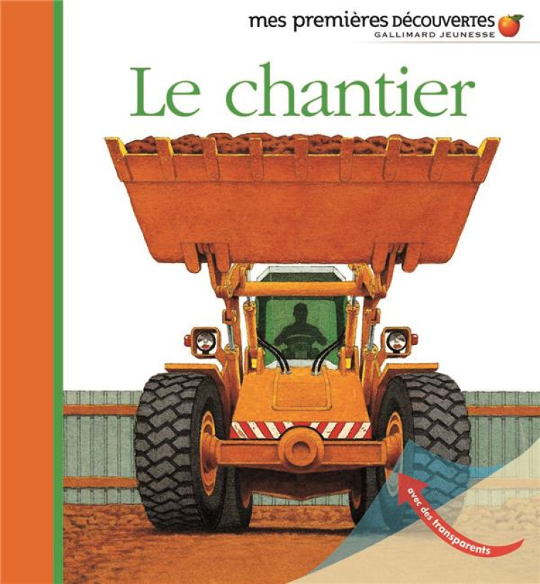 LE CHANTIER - COLLECTIF/BIARD - GALLIMARD