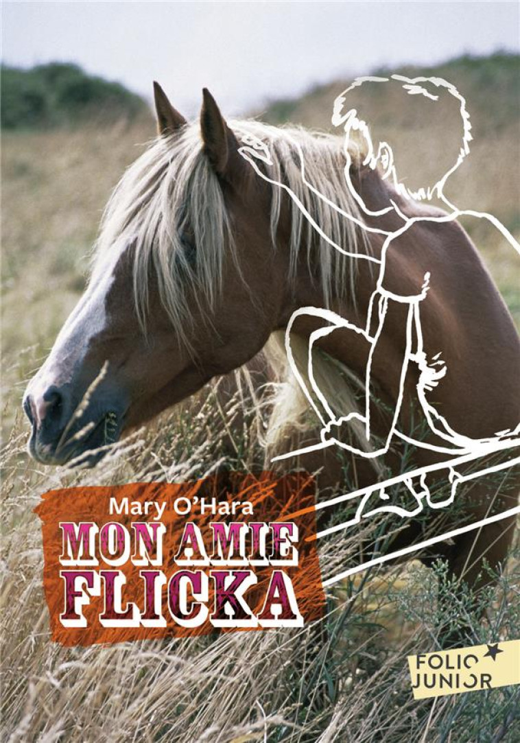 MON AMIE FLICKA - O'HARA MARY - GALLIMARD