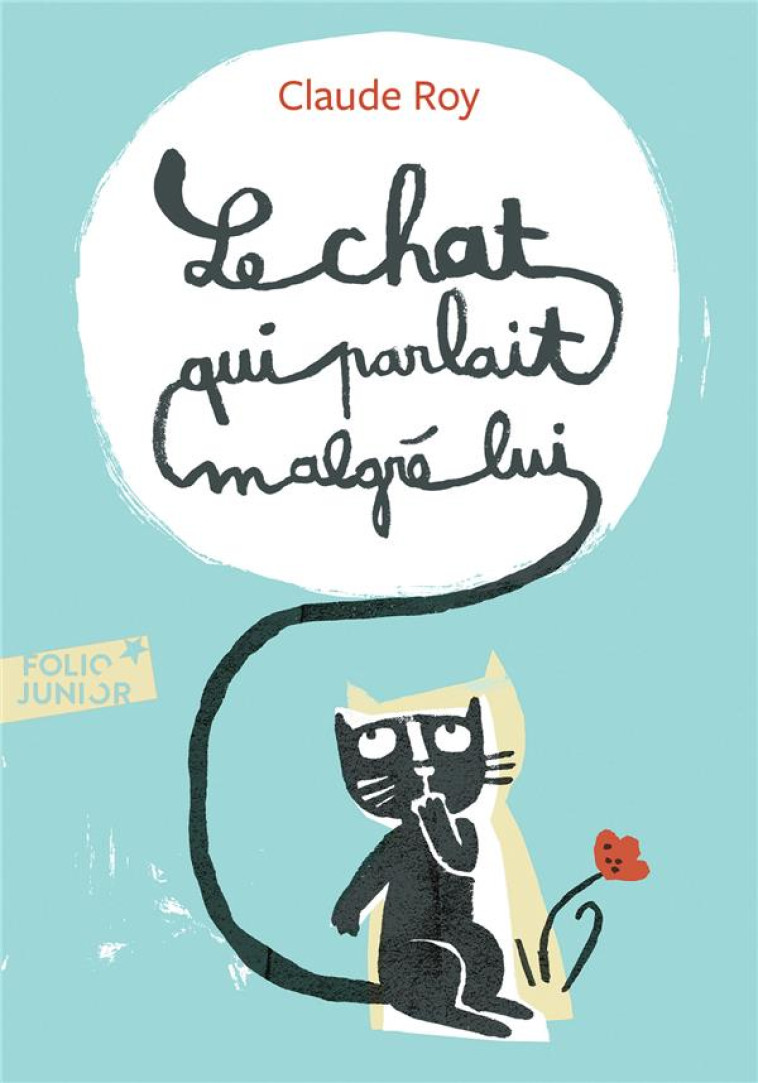 LE CHAT QUI PARLAIT MALGRE LUI - ROY/GEHIN - GALLIMARD