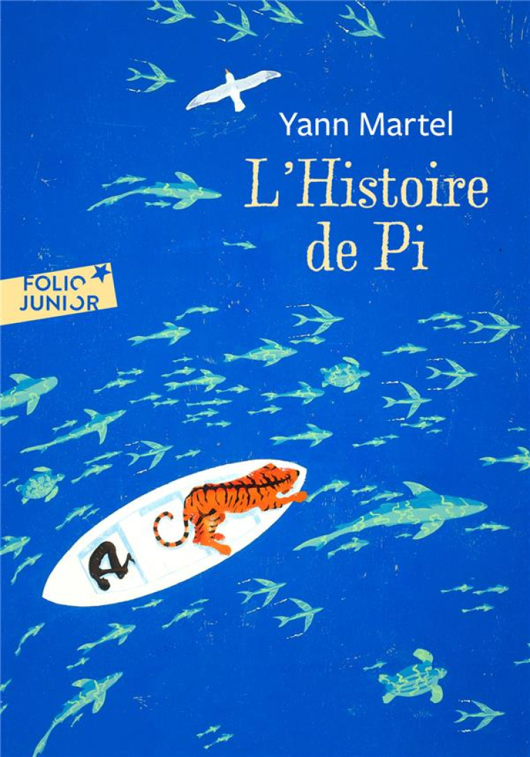 L'HISTOIRE DE PI - MARTEL YANN - GALLIMARD