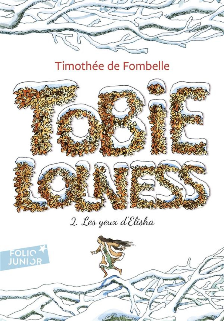 TOBIE LOLNESS T.2  -  LES YEUX D'ELISHA - FOMBELLE/PLACE - GALLIMARD