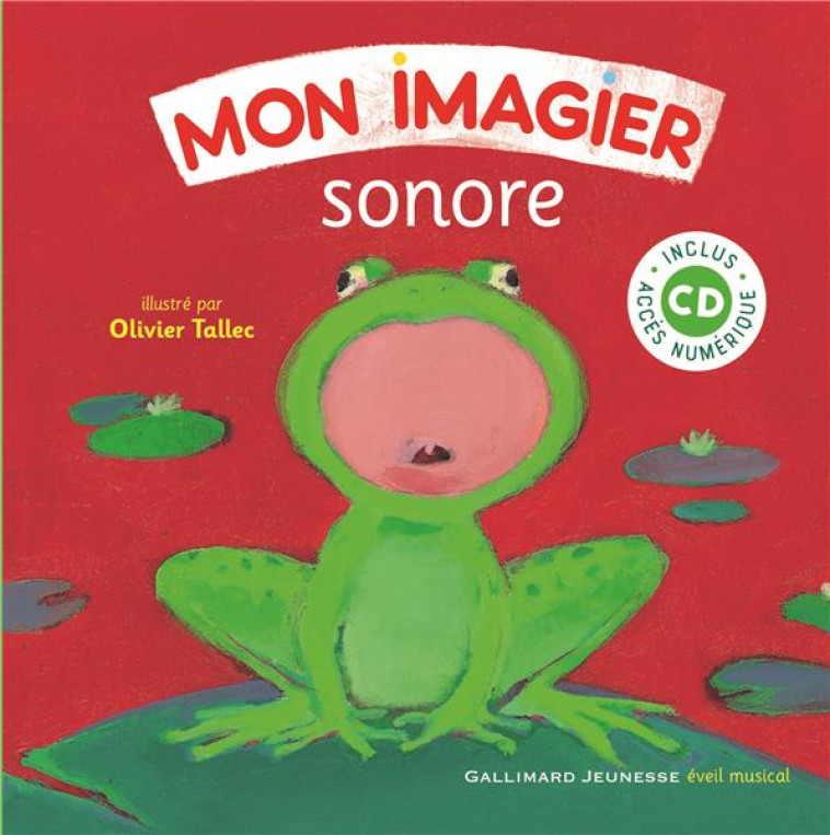 MON IMAGIER SONORE - COLLECTIF/TALLEC - GALLIMARD