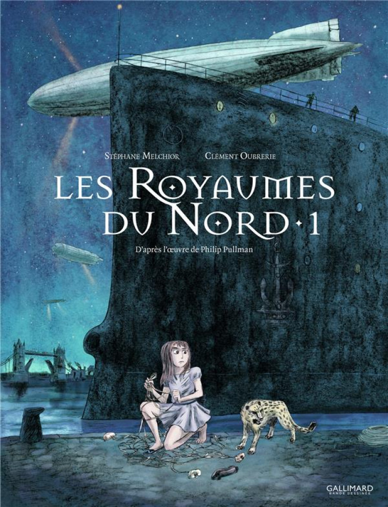 LES ROYAUMES DU NORD T.1 - MELCHIOR/OUBRERIE - Gallimard