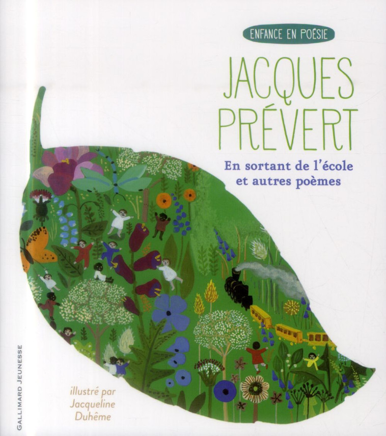 EN SORTANT DE L'ECOLE ET AUTRES POEMES - PREVERT/DUHEME - Gallimard-Jeunesse