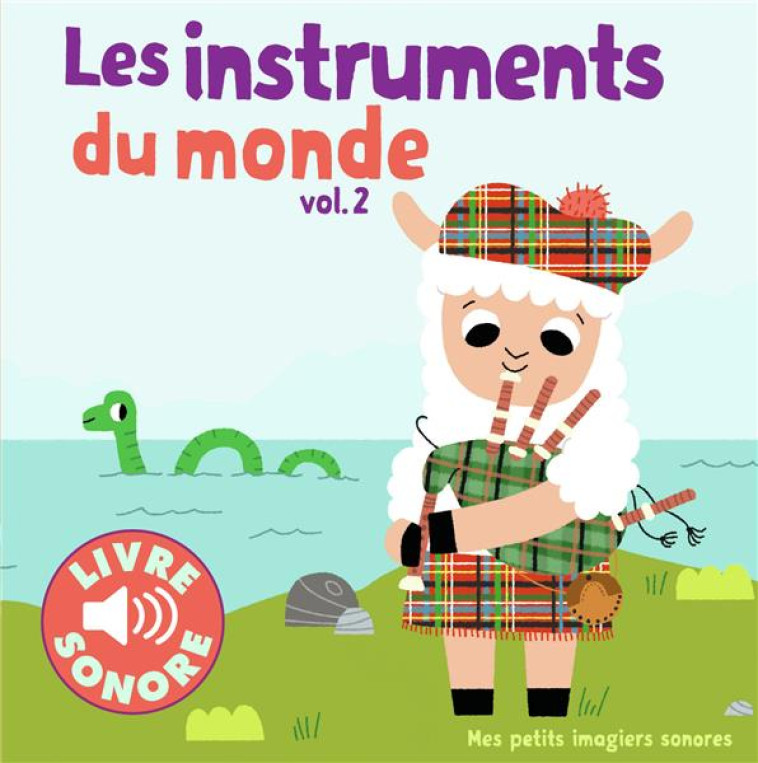 LES INSTRUMENTS DU MONDE T.2 - BILLET - Gallimard-Jeunesse Musique