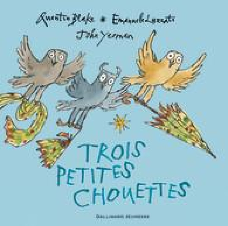 TROIS PETITES CHOUETTES - LUZZATI/BLAKE - Gallimard-Jeunesse