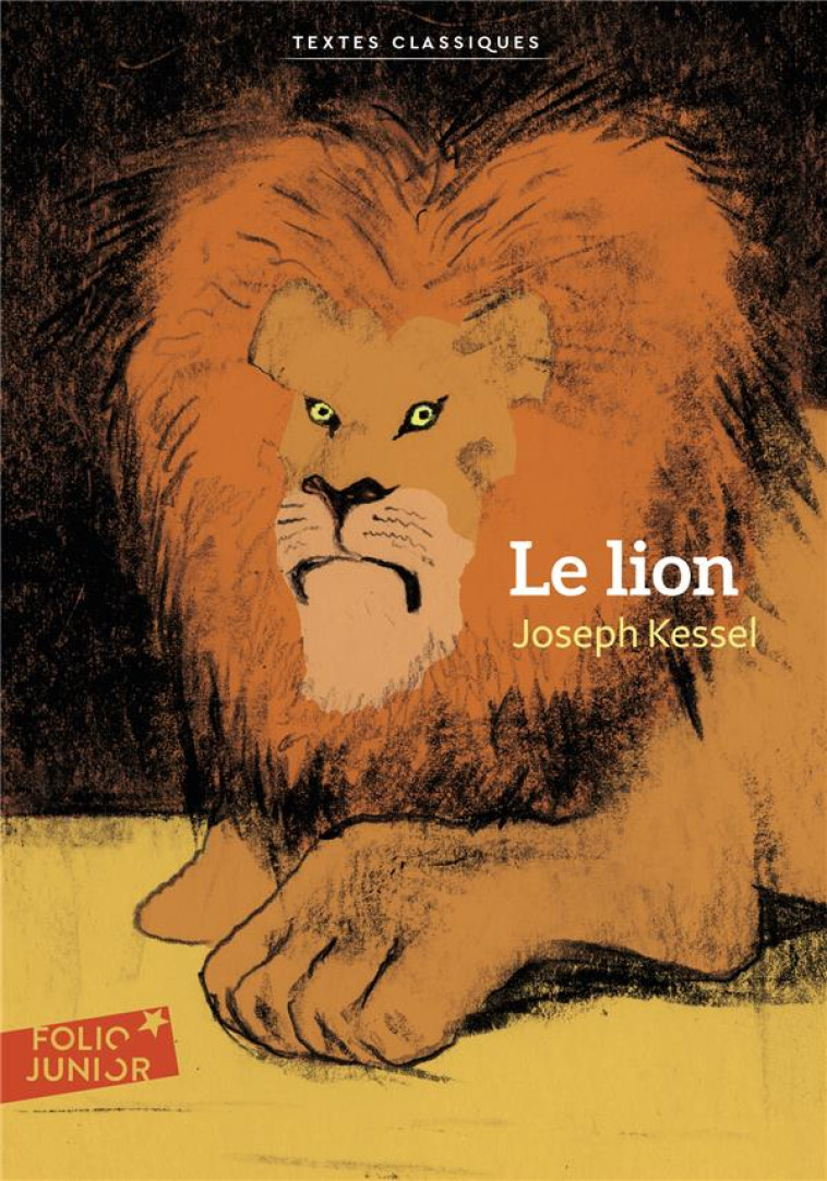 LE LION - KESSEL JOSEPH - Gallimard-Jeunesse