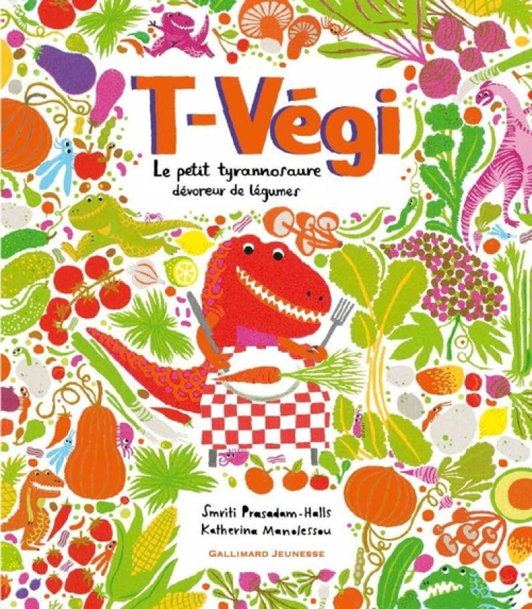 T-VEGI - PRASADAM-HALLS - Gallimard-Jeunesse