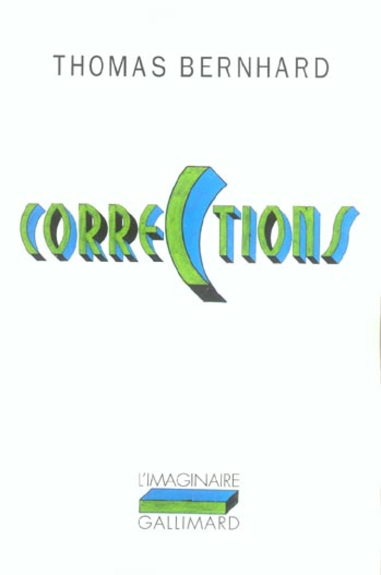 CORRECTIONS - BERNHARD THOMAS - GALLIMARD