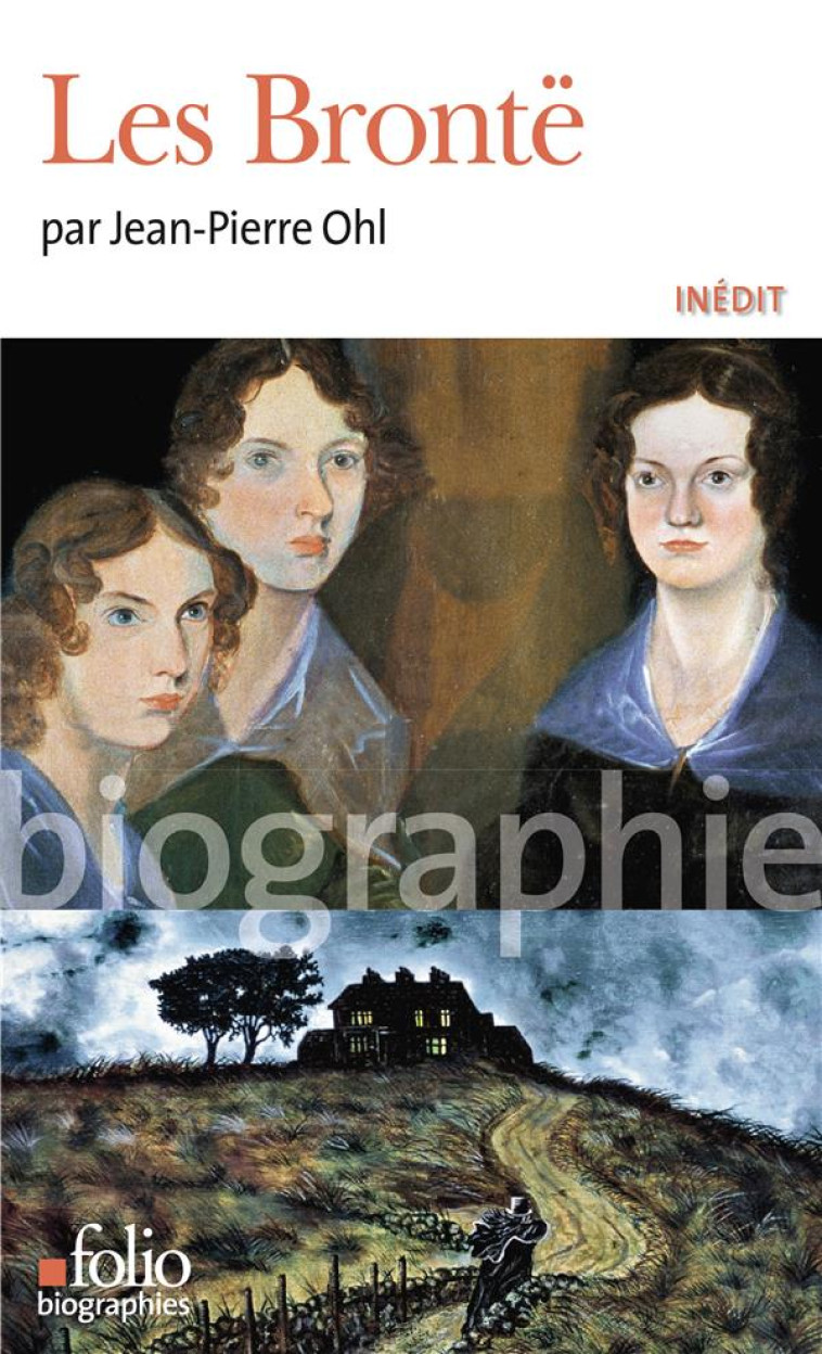 LES SOEURS BRONTE - OHL JEAN-PIERRE - GALLIMARD