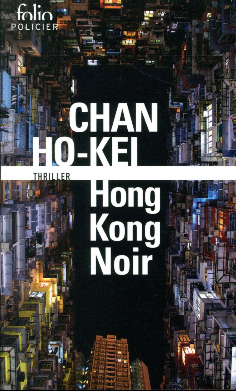 HONG-KONG NOIR - HO-KEI CHAN - GALLIMARD