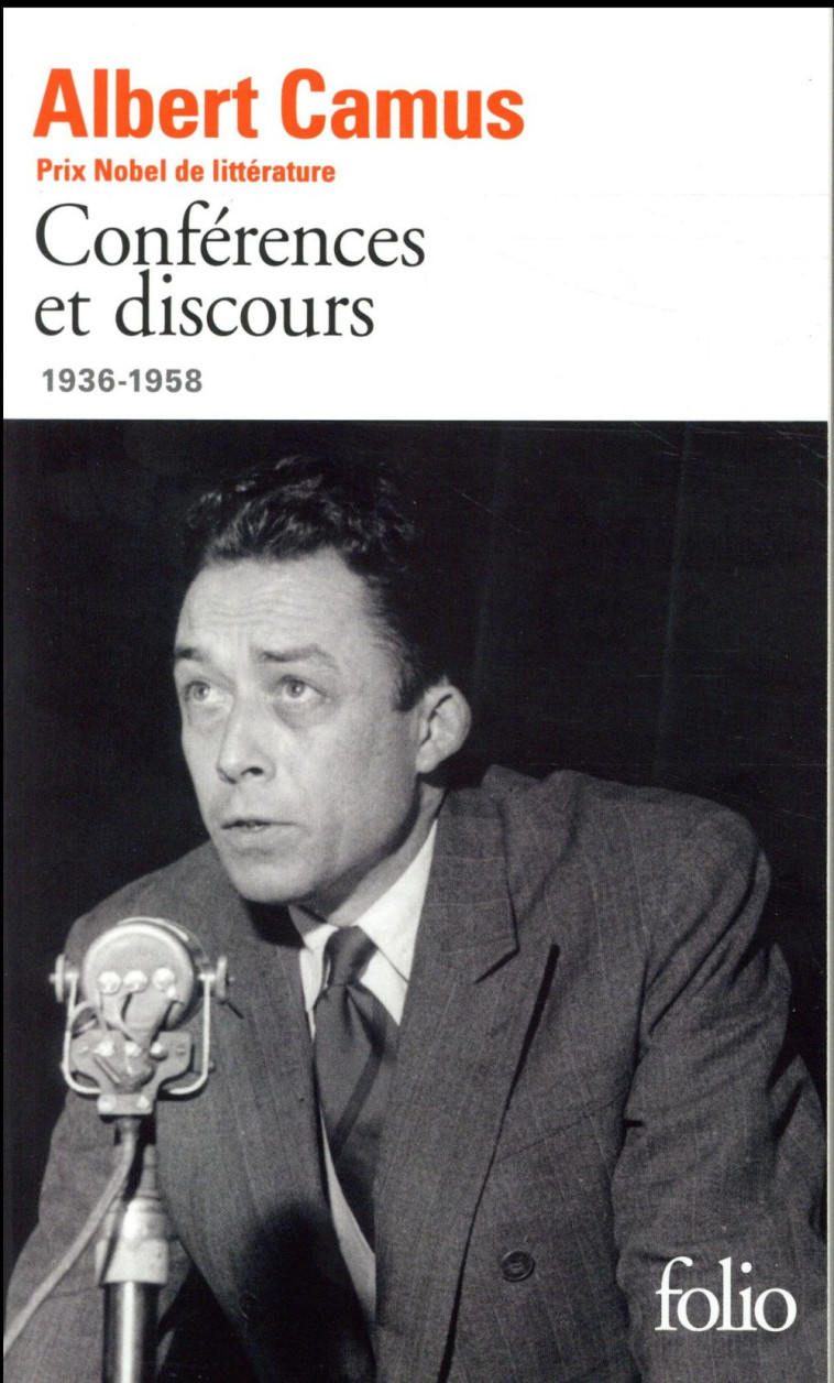 CONFERENCES ET DISCOURS, 1936-1958 - CAMUS ALBERT - GALLIMARD