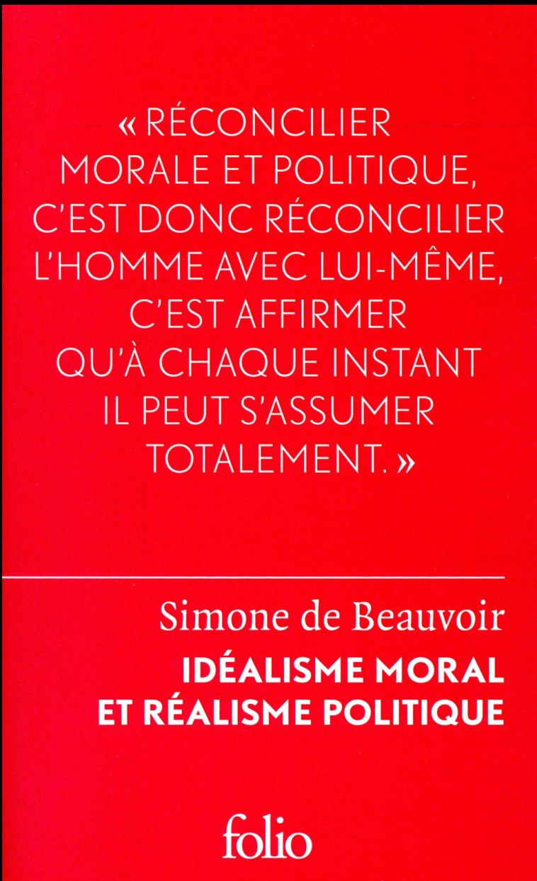 IDEALISME MORAL ET REALISME POLITIQUE - BEAUVOIR SIMONE DE - GALLIMARD