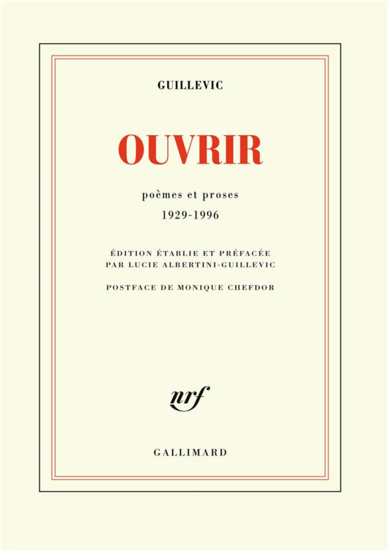 OUVRIR  -  POEMES ET PROSES 1929-1996 - GUILLEVIC EUGENE - GALLIMARD