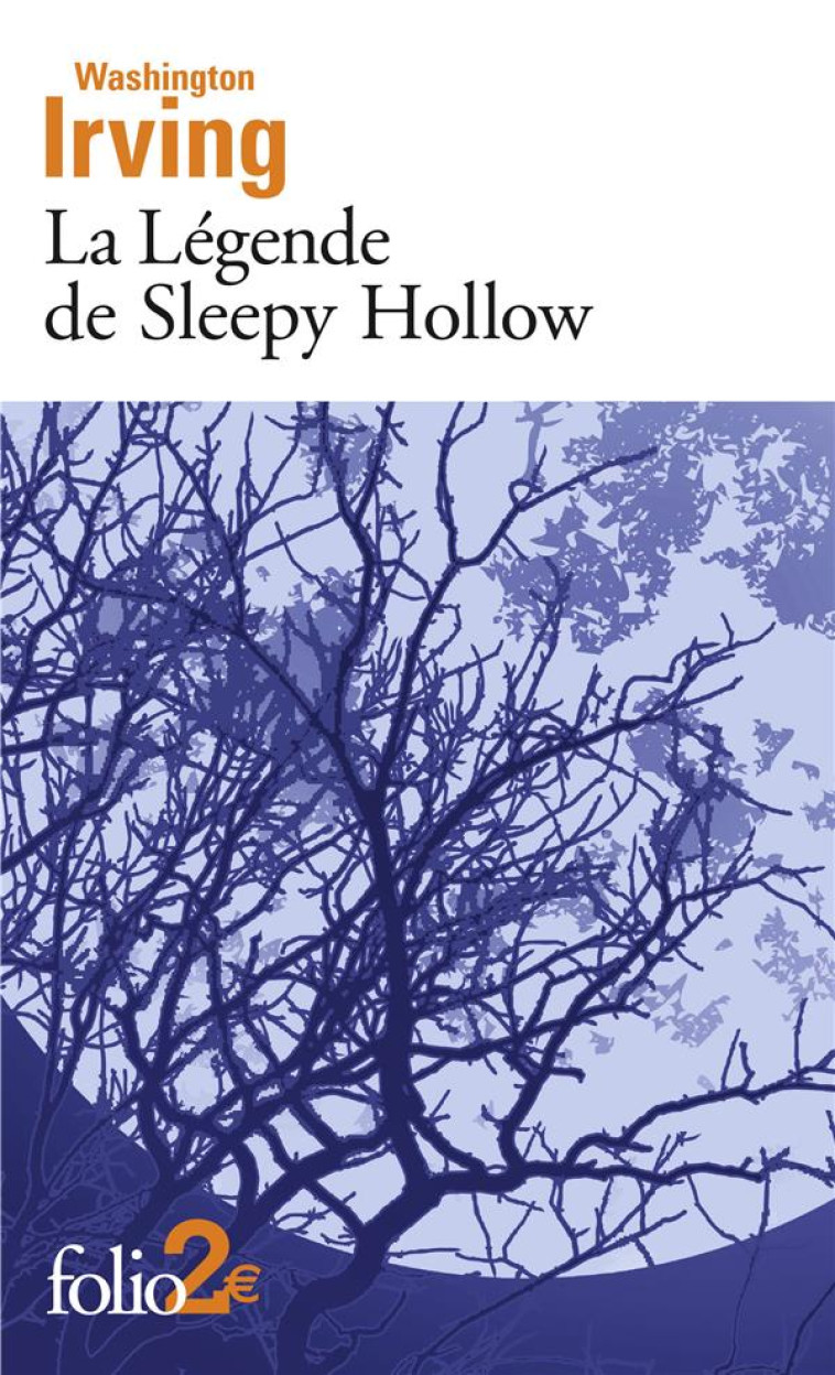 LA LEGENDE DE SLEEPY HOLLOW - IRVING WASHINGTON - GALLIMARD