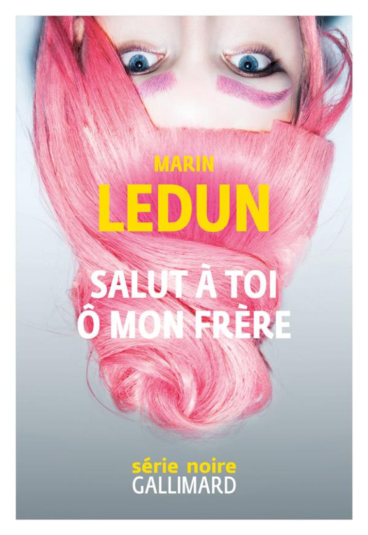 SALUT A TOI O MON FRERE - LEDUN MARIN - GALLIMARD