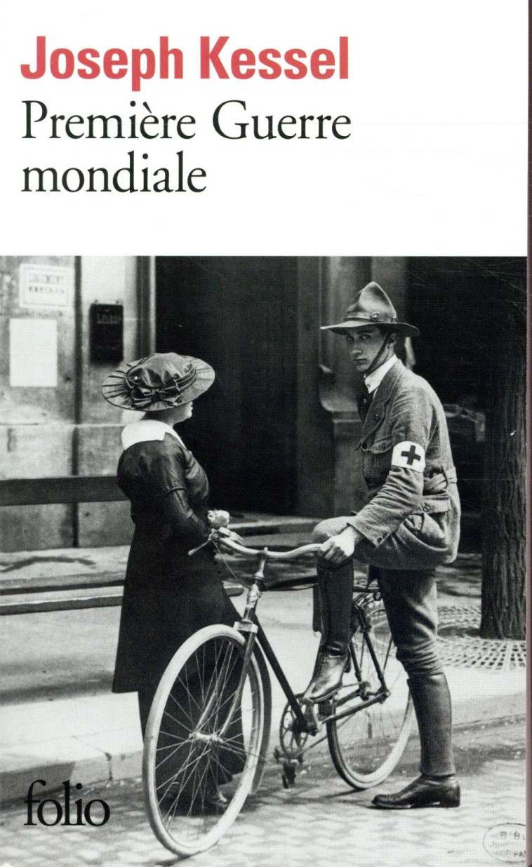 PREMIERE GUERRE MONDIALE - KESSEL JOSEPH - GALLIMARD