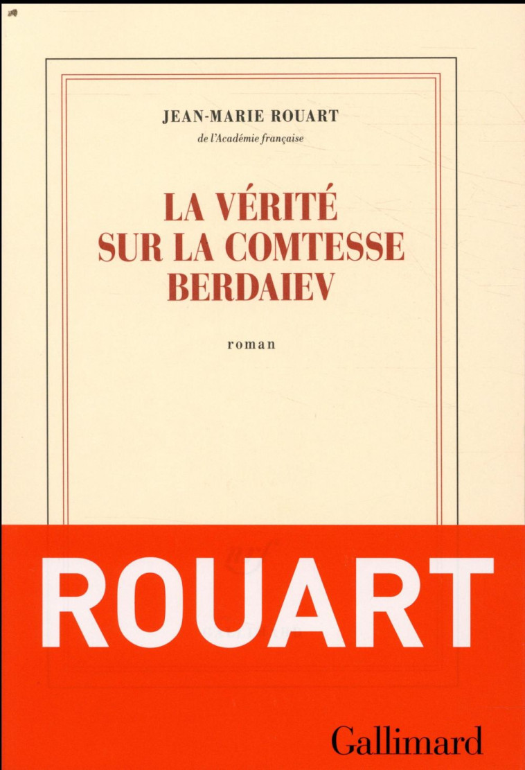 LA VERITE SUR LA COMTESSE BERDAIEV - ROUART JEAN-MARIE - GALLIMARD