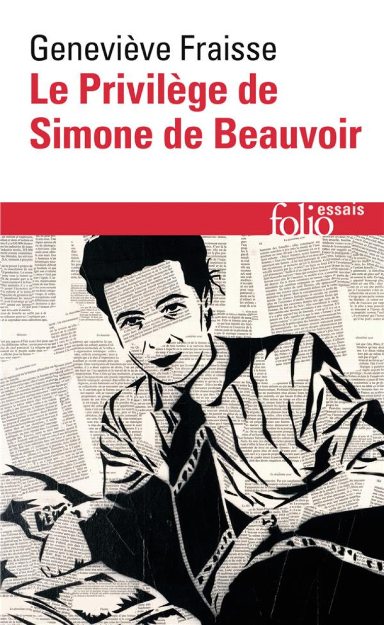 LE PRIVILEGE DE SIMONE DE BEAUVOIR - FRAISSE GENEVIEVE - GALLIMARD