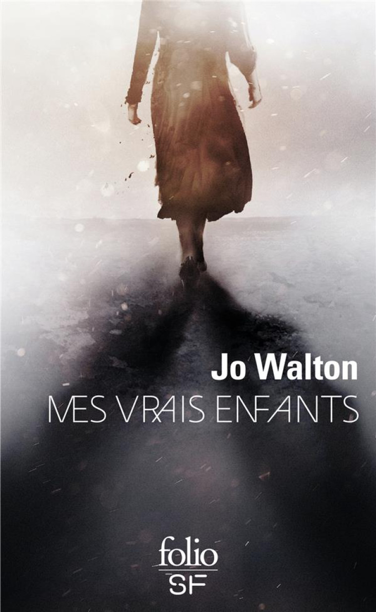 MES VRAIS ENFANTS - WALTON JO - GALLIMARD