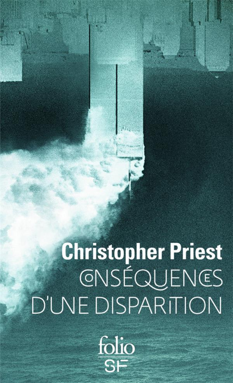 CONSEQUENCES D'UNE DISPARITION - PRIEST CHRISTOPHER - GALLIMARD