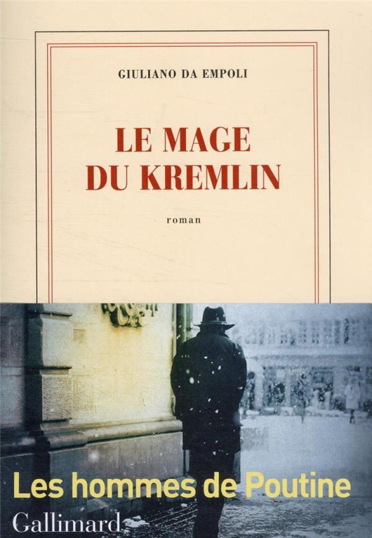 LE MAGE DU KREMLIN - DA EMPOLI GIULIANO - GALLIMARD