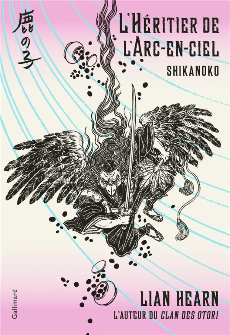 SHIKANOKO T.4  -  L'HERITIER DE L'ARC-EN-CIEL - HEARN LIAN - Gallimard-Jeunesse