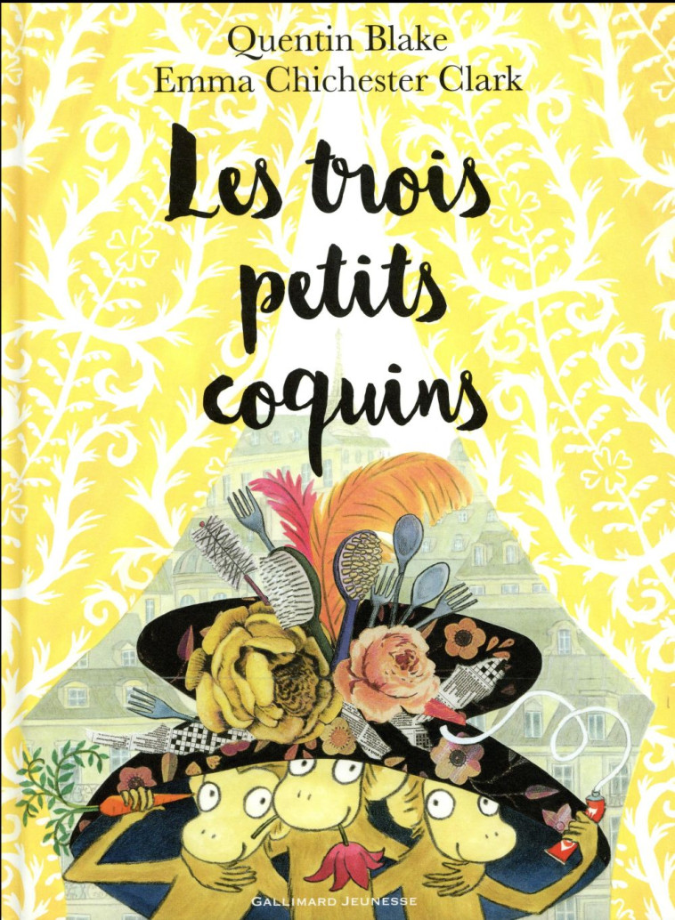 LES TROIS PETITS COQUINS - BLAKE - Gallimard-Jeunesse