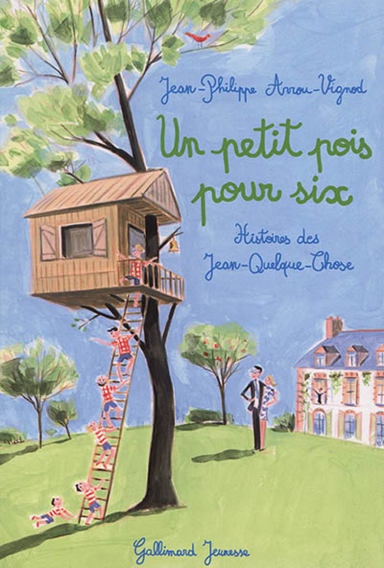 UN PETIT POIS POUR SIX - HISTOIRES DES JEAN-QUELQUE-CHOSE - ARROU-VIGNOD - GALLIMARD