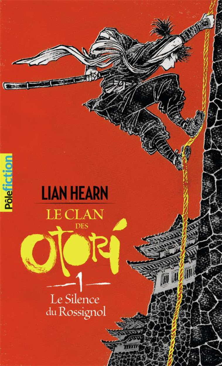 LE CLAN DES OTORI T.1  -  LE SILENCE DU ROSSIGNOL - HEARN LIAN - Gallimard-Jeunesse