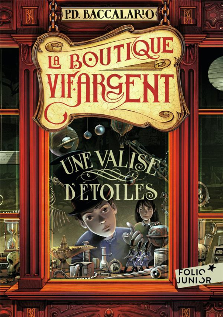 LA BOUTIQUE VIF-ARGENT T.1  -  UNE VALISE D'ETOILES - BACCALARIO/BRUNO - GALLIMARD