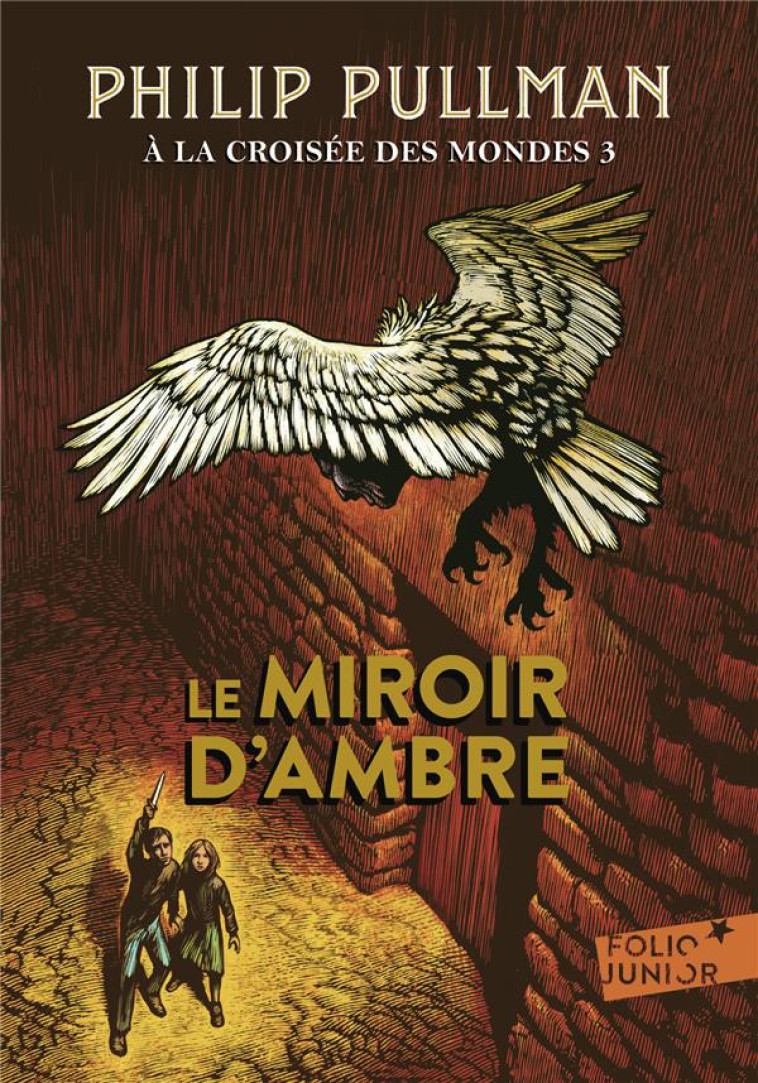 A LA CROISEE DES MONDES T.3  -  LE MIROIR D'AMBRE - PULLMAN PHILIP - Gallimard-Jeunesse