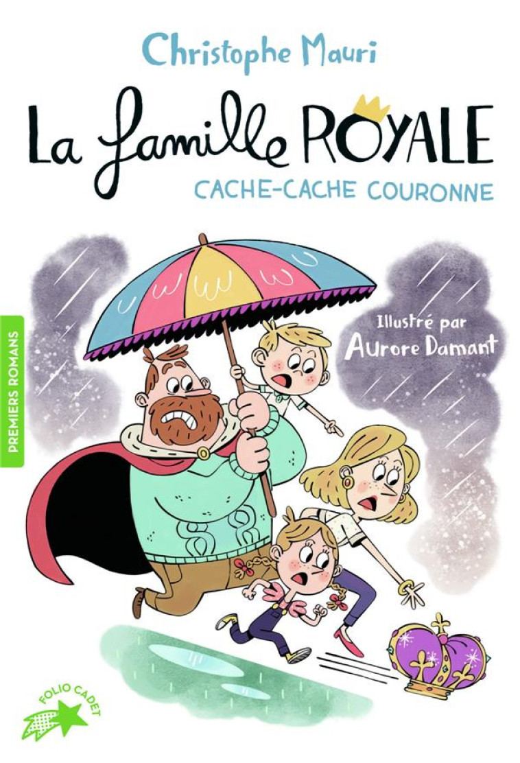 LA FAMILLE ROYALE  -  CACHE-CACHE COURONNE - MAURI/DAMANT - GALLIMARD