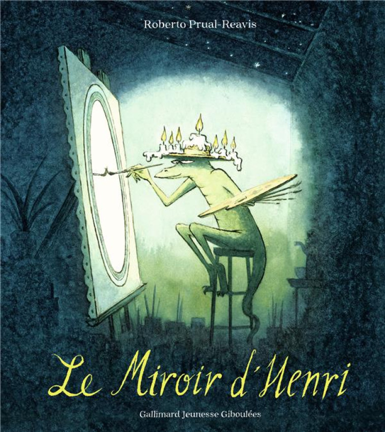 LE MIROIR D'HENRI - PRUAL-REAVIS ROBERTO - NC