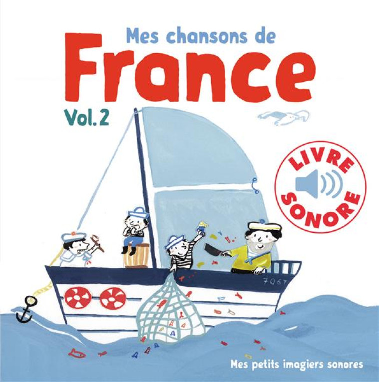 MES CHANSONS DE FRANCE VOL.2 - PENICAUD CLEMENCE - GALLIMARD