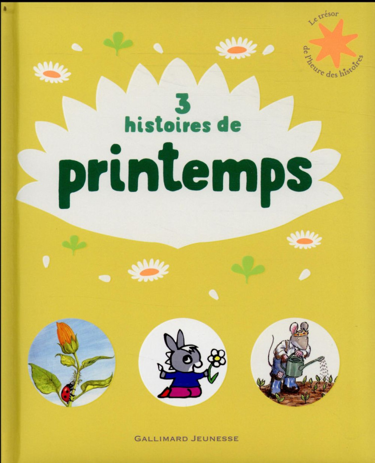 3 HISTOIRES DE PRINTEMPS - BROWN/ORAM/GUETTIER - GALLIMARD