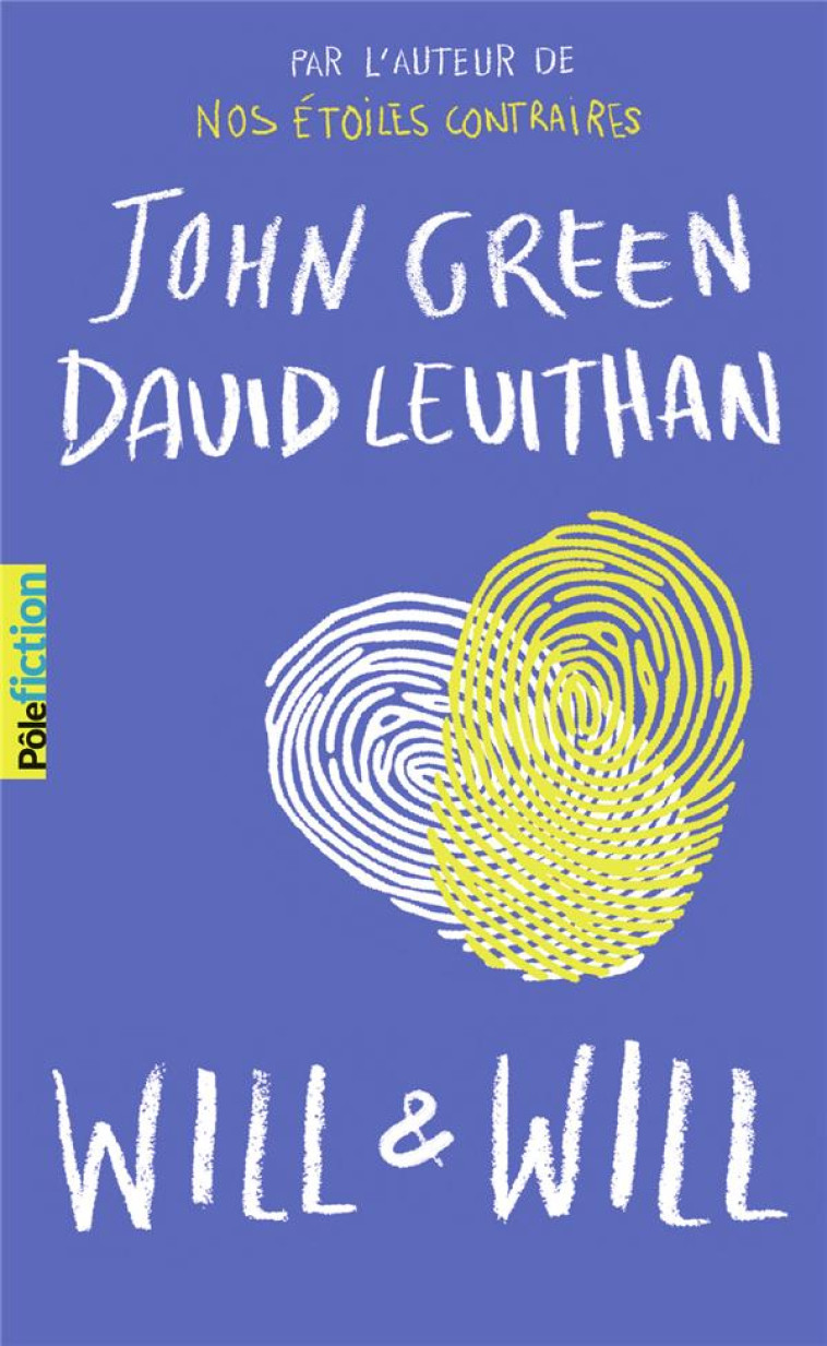 WILL et WILL - GREEN/LEVITHAN - GALLIMARD