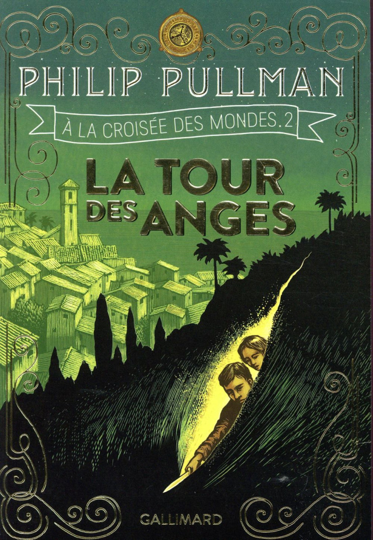 A LA CROISEE DES MONDES T.2  -  LA TOUR DES ANGES - PULLMAN PHILIP - GALLIMARD